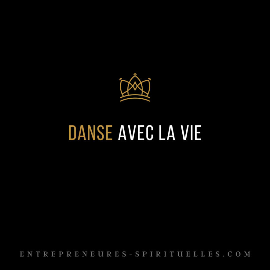 DANSE AVEC LA VIE